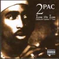 2Pac - Live My Life (album cover)