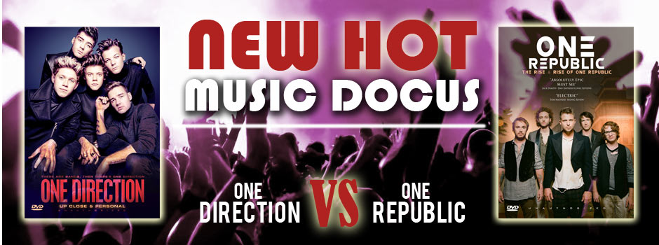New Hot Music Docus - One Direction & One Republic